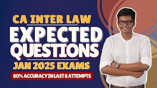 Expected Questions for CA Inter Law - Jan 25 Exams