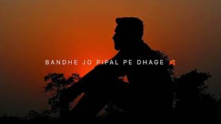 tere sang lage pipal ke dhaage ✨ | Satranga Song 🌎 | arijit singh song |aarijit singh sad song #song