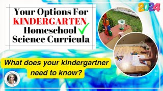 Top Best 2024 Christian and Secular Kindergarten Homeschool Curriculum Science Lesson Options