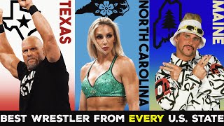 The Best Pro Wrestler From EVERY U.S. STATE