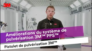 Pistolet de pulvérisation 3M™ - Améliorations du système de pulvérisation 3M™ PPS™ - Francais, EU