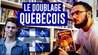 QUEBEC DUBBING