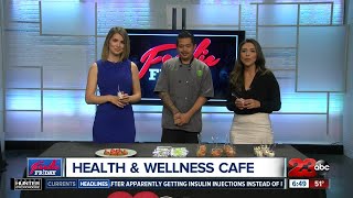 Foodie Friday: Health and Wellness Cafe Located Inside CBCC