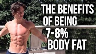 The Benefits of Being 7% to 8% Body Fat & Shredded