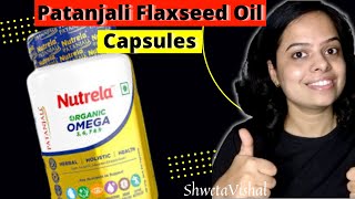 patanjali flaxseed oil capsules | flaxseed oil capsules benefits | omega 3 flaxseed oil capsules