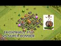 THOWNHALL 4TH VS SUPER BOMPER| Clash Of Clans