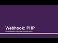 Webhook: PHP | Part - 8 | Create Chatbots using Dialogflow(API.AI) & deploy on GCloud