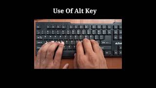 Use Of Alt Key #shorts #typing