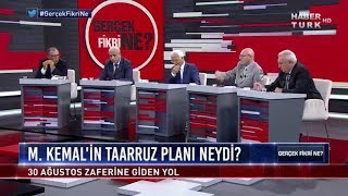 Gerçek Fikri Ne? - 26 Ağustos 2018 - (Tarihimizin en büyük zaferleri)