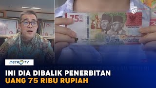 Mengenal Uang Peringatan Kemerdekaan ke-75 Republik Indonesia