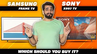 Samsung Frame TV 2021 VS Sony X80J Google TV | Which TV Should you buy? Hindi