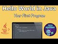 Day 05 - 👉 First Java Program | Hello World in Java | Java for Beginners