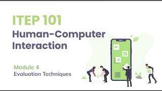 ITEP 101 HCI Module 4 Evaluation Techniques