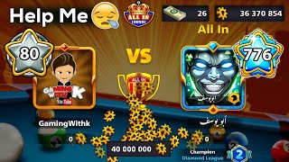 Level 80 Vs Level 776 😭 Table All in 8 ball pool + Berlin indirect Denial - GamingWithK