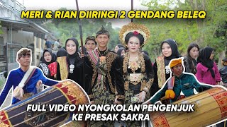 FULL VIDEO NYONGKOLAN MERI \u0026 RIAN NYONGKOLAN PENGENJUK KE PRESAK SAKRA PENUH DENGAN CEWEK PRESAK