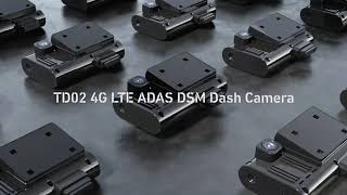 TD02 4G Dashcam With ADAS and DSM