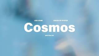 이아람 (Lee Aram) - Cosmos (Feat. 조곤 of 오이스터) [Lyric Video]