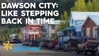 Dawson City, Canada | Getaway 2019