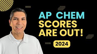 AP Chemistry 2024 Scores Are Out!
