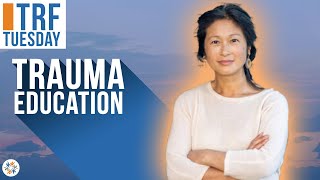 Trauma 101 with Linda Thai - Session 4