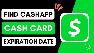 ✅ How To Find Cash App Cash Card Expiration Date