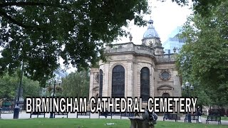 Birmingham Catherdral Cemetery and Gravestones Sketchy Walk Around #graveyard