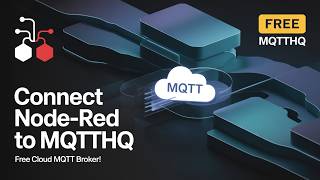 How to use Node-RED to Connect with Free Cloud MQTT Broker by MQTTHQ | IoT | Cloud MQTT Broker |