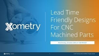 Lead Time Friendly Designs for CNC Machining