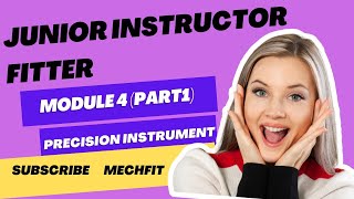 JUNIOR INSTRUCTOR FITTER MODULE 4(PART1)