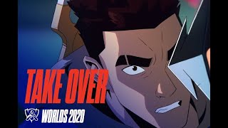Take Over (avec Jeremy McKinnon (A Day To Remember), MAX, Henry) | WORLD 2020 - League of Legends