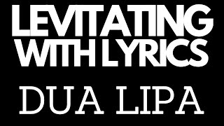 Dua Lipa ft DaBaby - Levitating with Lyrics