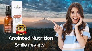 Anointed nutrition Smile -  Anointed Nutrition Smile review - does Anointed Nutrition Smile work?