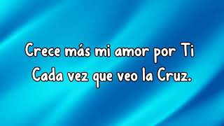 Crece mas mi amor por Ti - Jesús Adrián Romero - Musica Cristiana Con Letra