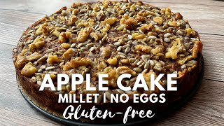 Millet cake recipe | Gluten free apple cake