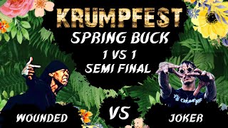 KRUMPFEST SPRINGBUCK : SEMI FINAL- WOUNDED VS JOKER