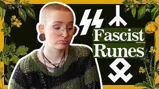 Fascist Runes: All about Runes in Nazi Germany and Modern Day Fascism