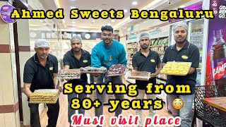 Ahmed Sweets Bengaluru | vaniyambadi | 80+ years of love towards sweets | zero preservative sweets