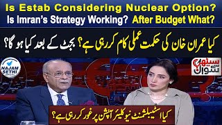Is Imran’s Strategy Working? | Is Estab Considering Nuclear Option? | After Budget What? | Samaa TV