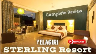 Sterling Resort Yelagiri || Complete Review || Yelagiri || Tamil vlog