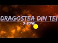 O-Zone - Dragostea Din Tei (Lyrics) - Full Audio, 4k Video
