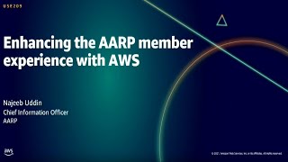 AWS Summit DC 2021: Enhancing the AARP member experience with AWS
