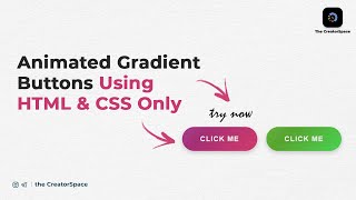 Ultimate Animated Gradient Button Using HTML & CSS only