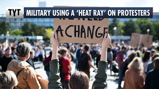 'Heat Rays' To Be Used On Protesters