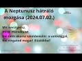 heti energiák a neptunusz hátráló mozgása 2024.07.05.