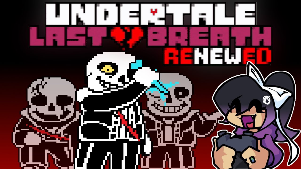 Undertale Last Breath Renewed Youtube