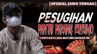 MILYARAN HARTA ADA BANYAK DISINI !! KISAH PELAKU PESUGIHAN PANTAI PARANG KUSUMO