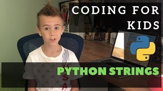 Coding for Kids - Strings in Python