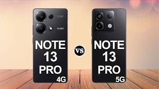 Redmi Note 13 Pro 4G Vs Redmi Note 13 Pro 5G