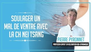 Comment soulager un mal de vente avec la technique du CHI NEI TSANG