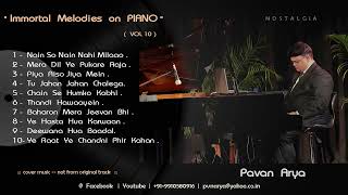 Demo Reel | Immortal Melodies on Piano - Vol 10 | Piano by Pavan Arya | Cover